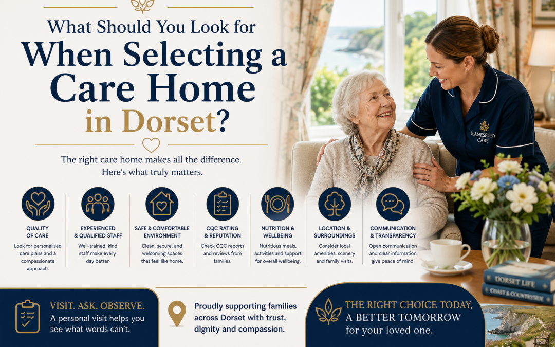 What Should You Look for When Selecting a Care Home in Dorset?
